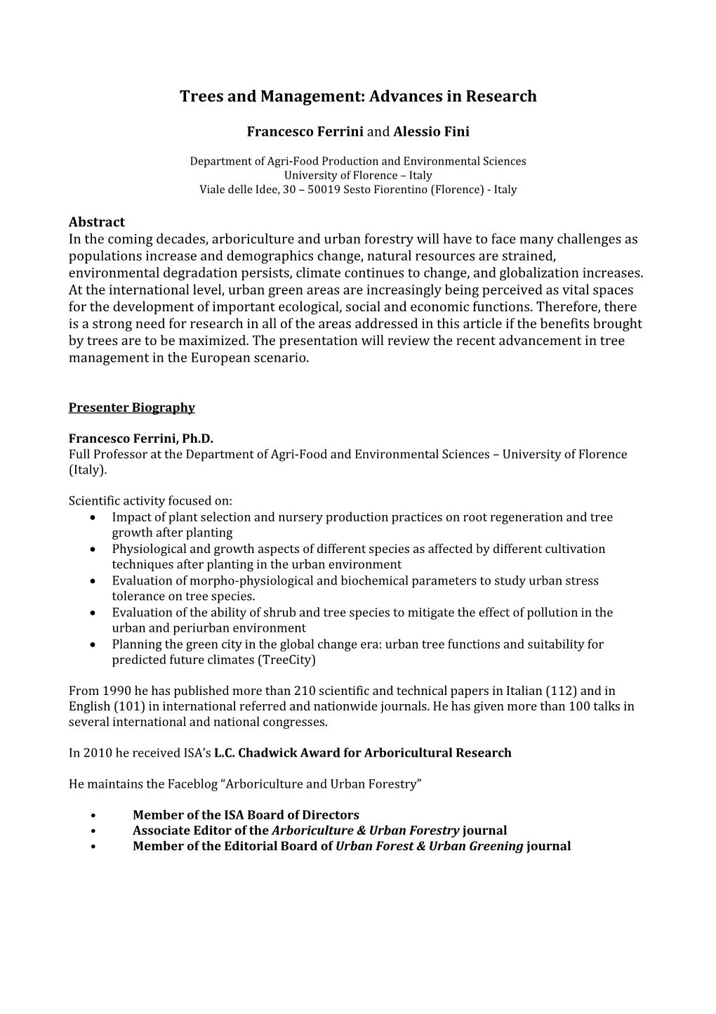 Trees and Management: Advances in Research