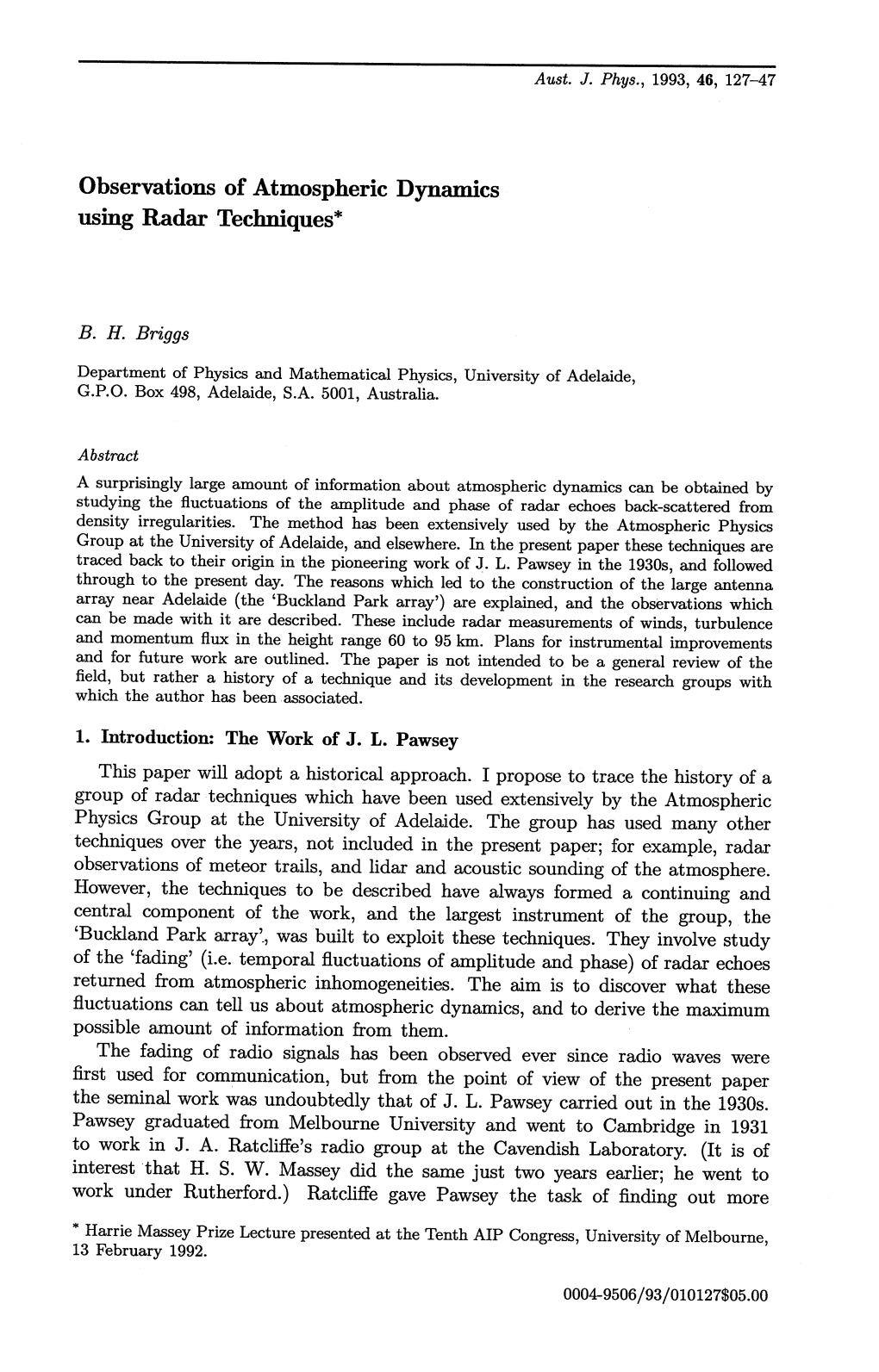 Observations of Atmospheric Dynamics Using Radar Techniques*