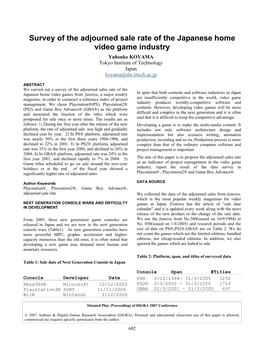Survey of the Adjourned Sale Rate of the Japanese Home Video Game Industry Yuhsuke KOYAMA Tokyo Institute of Technology Japan Koyama@Dis.Titech.Ac.Jp