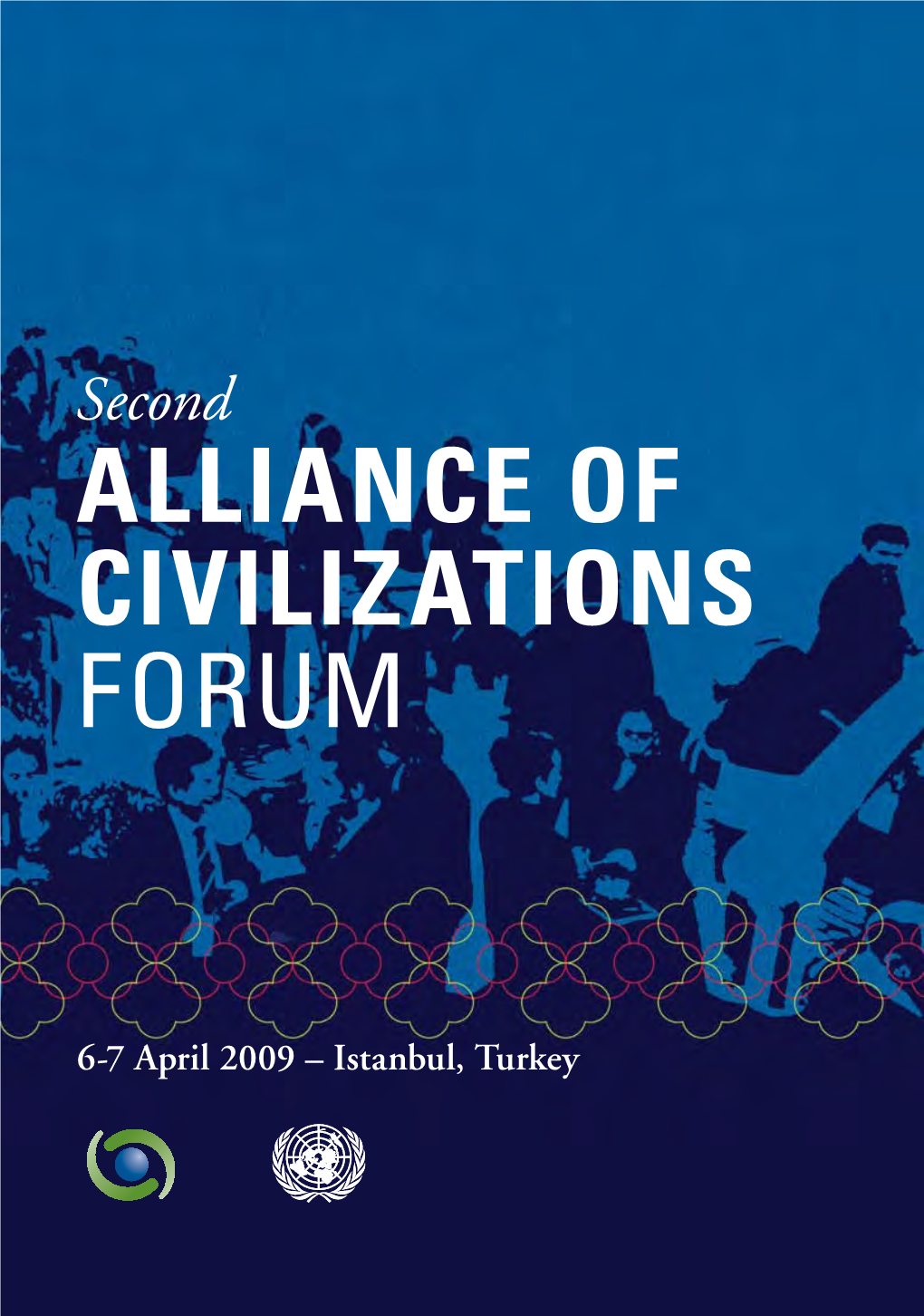 Alliance of Civilizations Forum