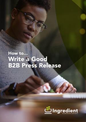 Write a Good B2B Press Release Introduction