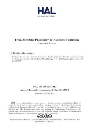 From Scientific Philosophy to Absolute Positivism Anastasios Brenner