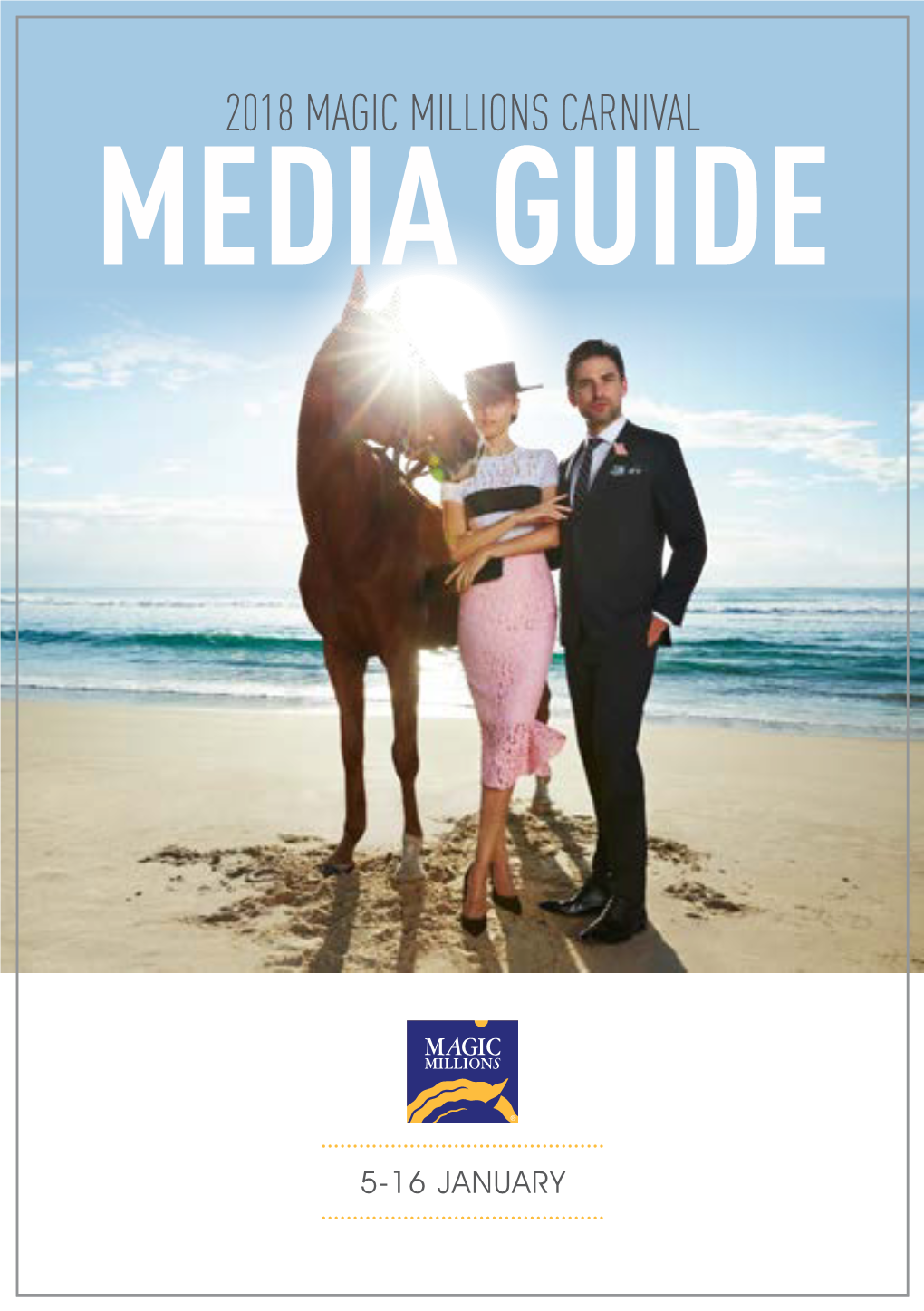 2018 Magic Millions Carnival Media Guide