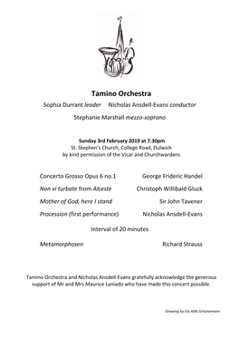 Tamino Orchestra Sophia Durrant Leader Nicholas Ansdell-Evans Conductor Stephanie Marshall Mezzo-Soprano
