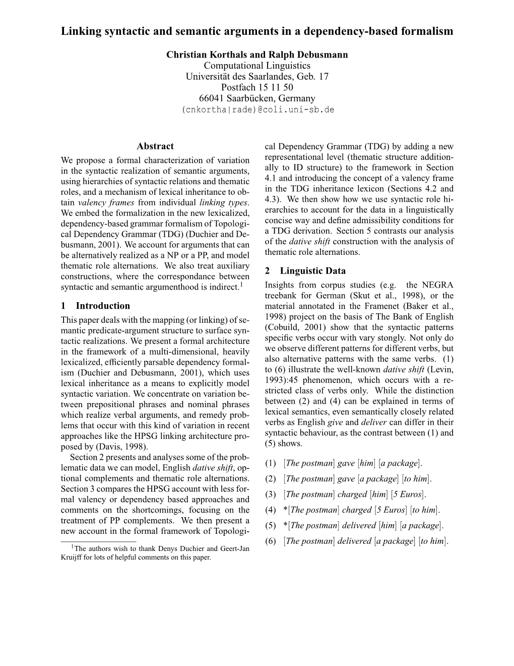 Linking Syntactic and Semantic Arguments in a Dependency-Based Formalism