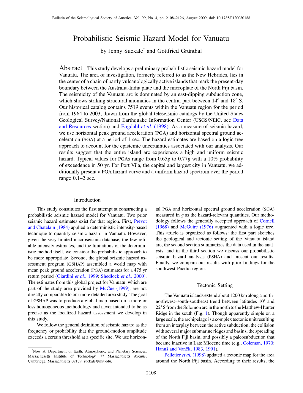 Probabilistic Seismic Hazard Model for Vanuatu by Jenny Suckale* and Gottfried Grünthal