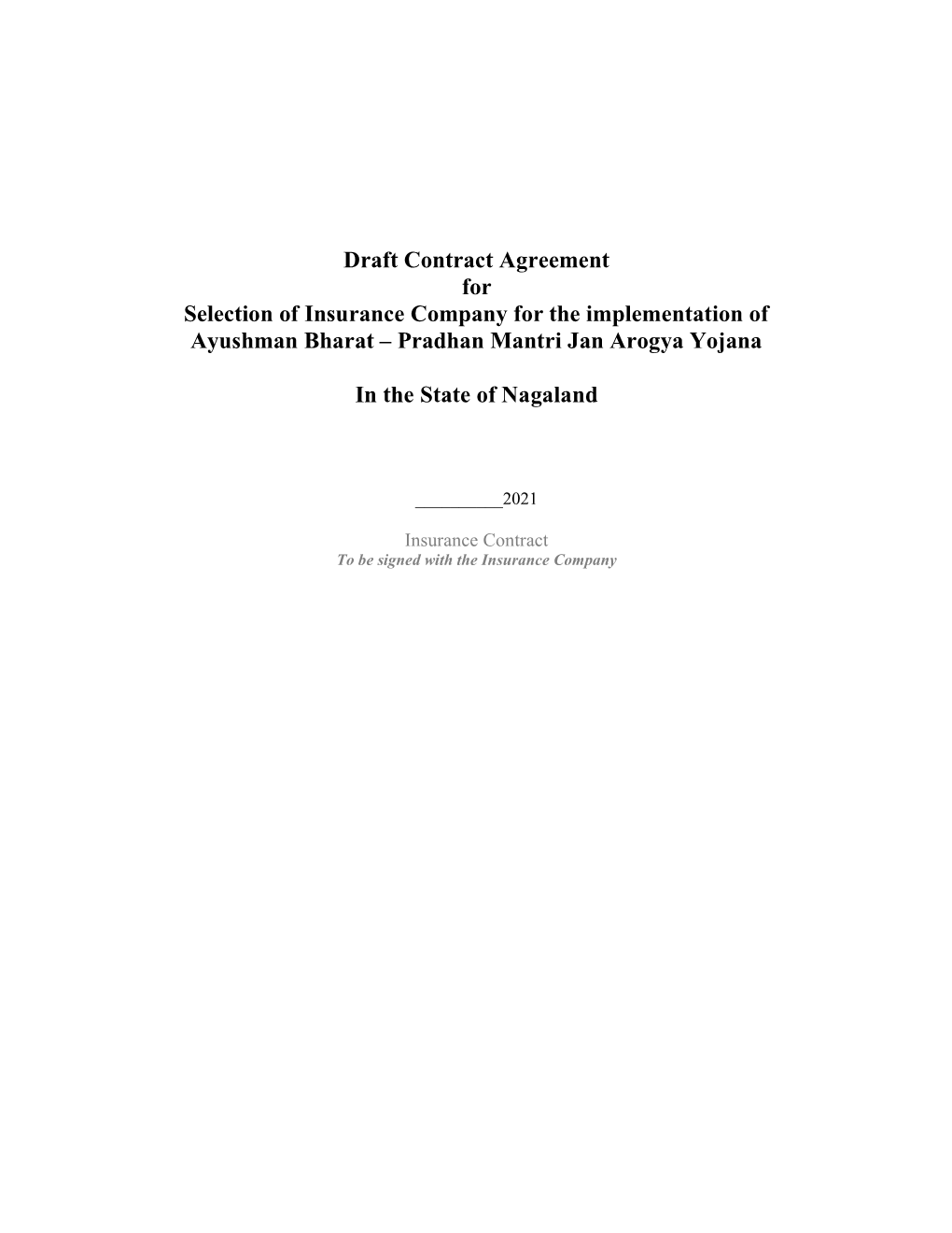 Draft Contract Agreement for Selection of Insurance Company for the Implementation of Ayushman Bharat – Pradhan Mantri Jan Arogya Yojana