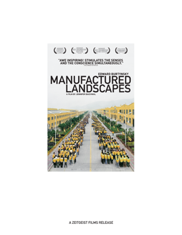 A Zeitgeist Films Release Manufactured Landscapes a Film by Jennifer Baichwal