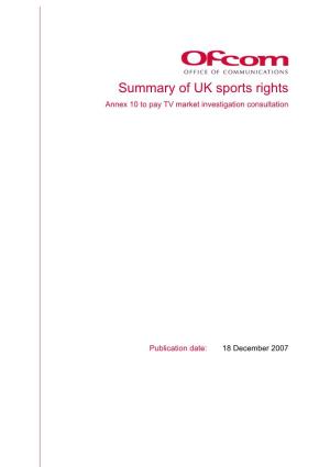 Summary of UK Sports Rights Annex 10 to Pay TV Market Investigation Consultation