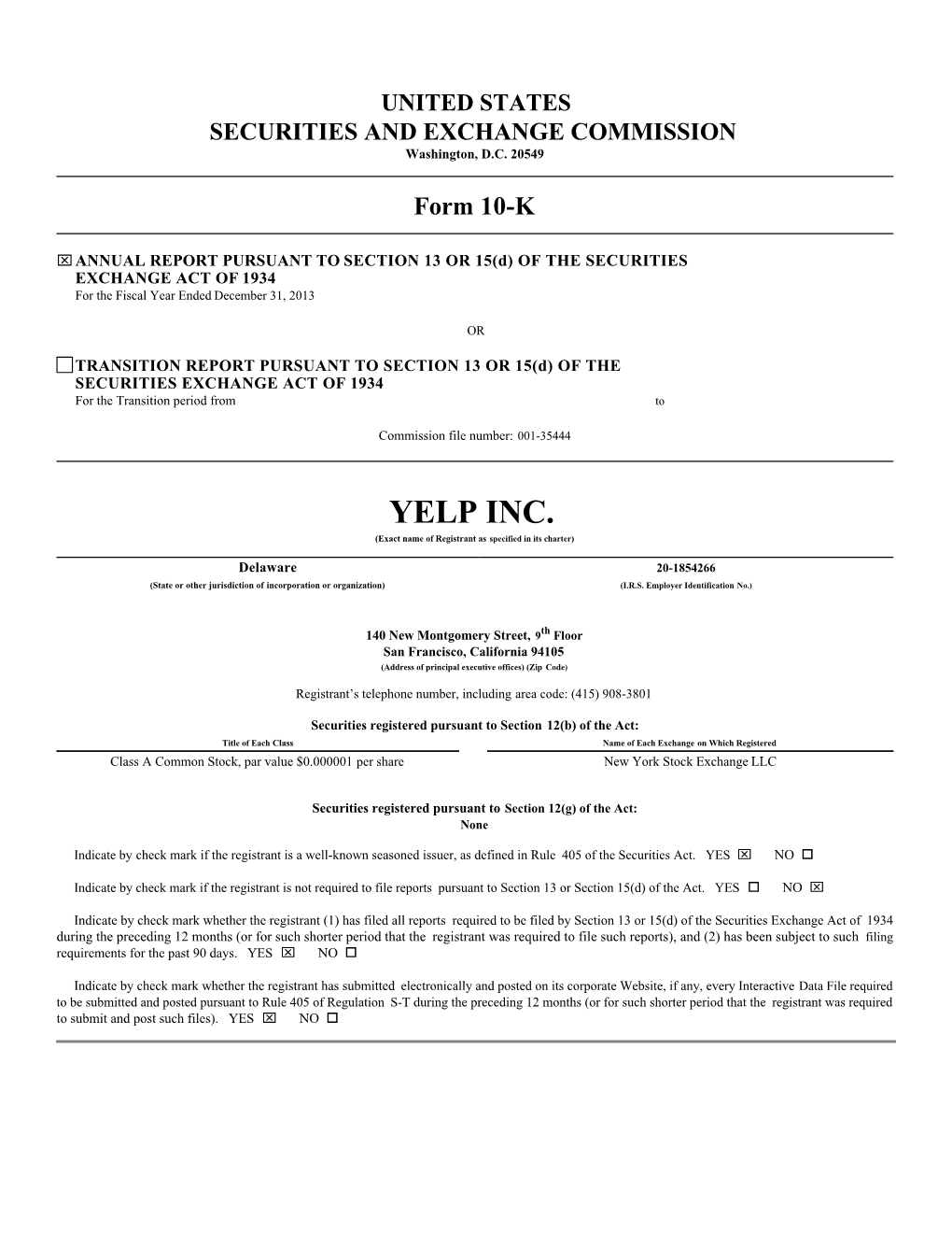 YELP INC. (Exact Name of Registrant As Specified in Its Charter)