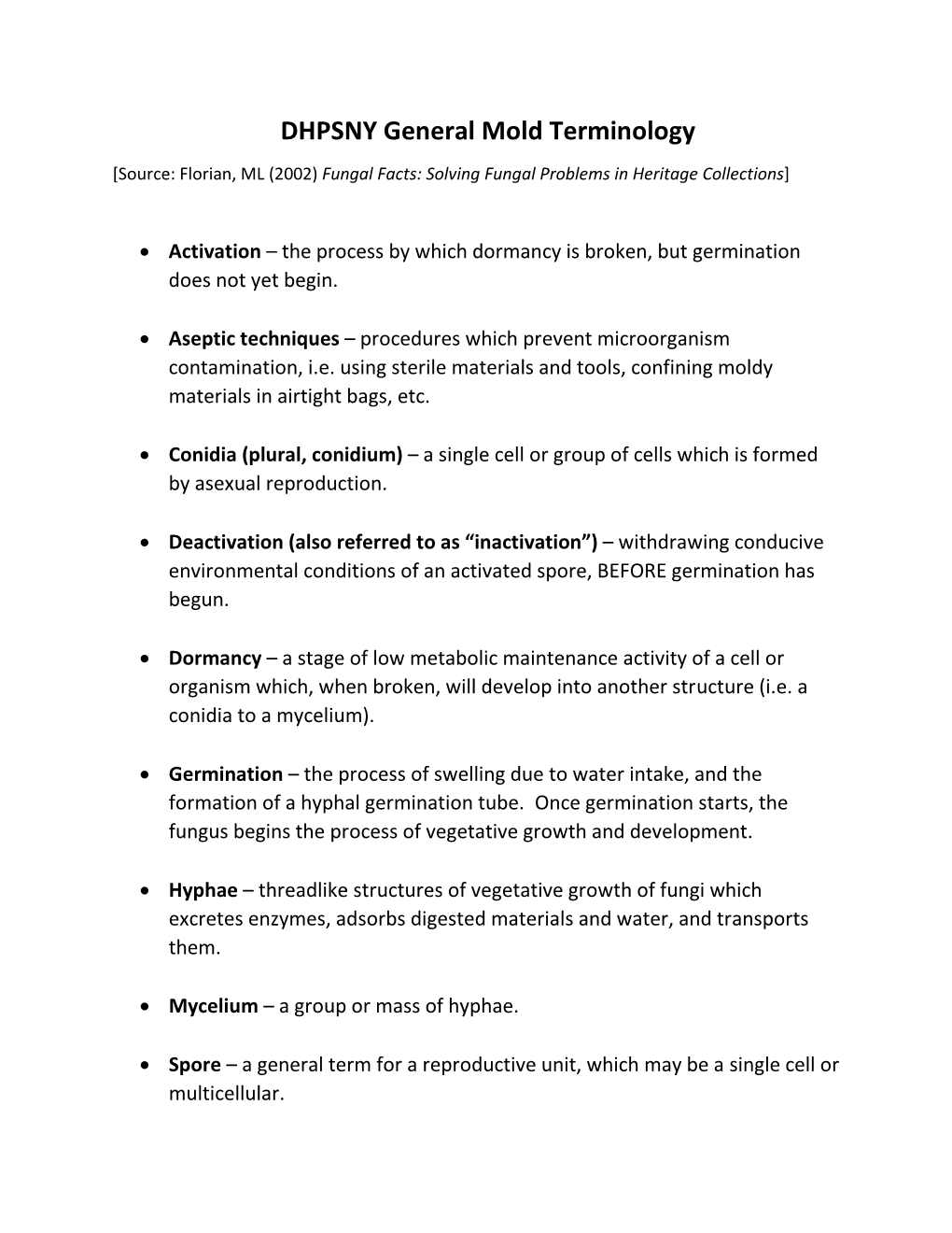 DHPSNY General Mold Terminology [Source: Florian, ML (2002) Fungal Facts: Solving Fungal Problems in Heritage Collections]