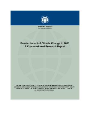 Russia: the Impact of Climate Change to 2030 a Commissioned Research Report