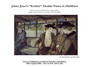 James Joyce's Double Vision in the Dubliners Story “Eveline”