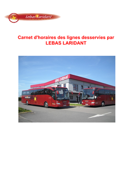 Carnet D'horaires Des Lignes Desservies Par LEBAS LARIDANT Ligne C11 Thélus - Arras