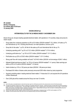 PR 02/2005 Strictly Embargoed. for Release After 07.00 Hours 12 January 2005 DIXONS GROUP Plc INTERIM RESULTS for the 28 WEEKS ENDED 13 NOVEMBER 2004