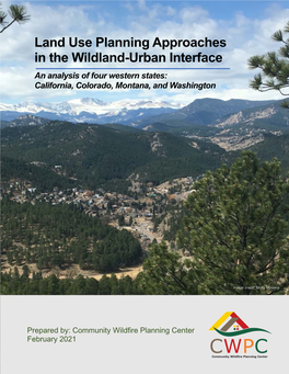 Land Use Planning Approaches in the Wildland-Urban Interface an Analysis of Four Western States: California, Colorado, Montana, and Washington