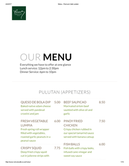 OUR MENU Everything We Have to Offer at One Glance Lunch Service: 12Pm to 2:30Pm Dinner Service: 6Pm to 10Pm