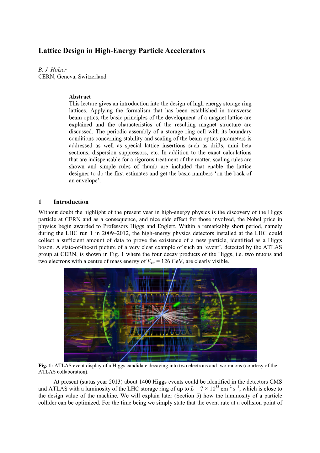 Lattice Design in High-Energy Particle Accelerators