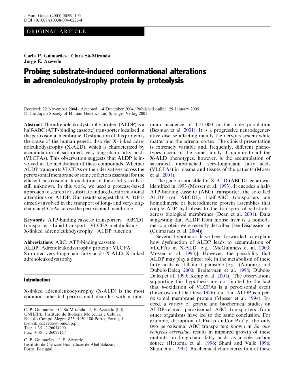 Probing Substrate-Induced Conformational Alterations in Adrenoleukodystrophy Protein by Proteolysis