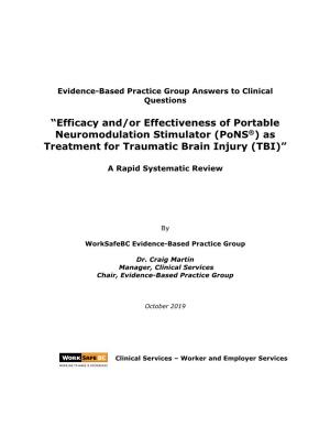 Efficacy And/Or Effectiveness of Portable Neuromodulation Stimulator (Pons®) As Treatment for Traumatic Brain Injury (TBI)”