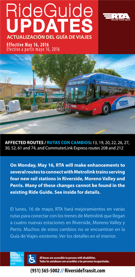 Rideguide UPDATES ACTUALIZACIÓN DEL GUÍA DE VIAJES Effective May 16, 2016 Efectivo a Partir Mayo 16, 2016