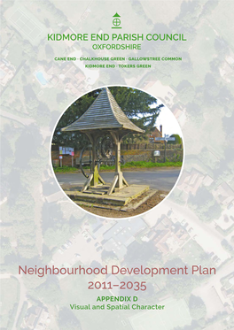 Neighbourhood Development Plan 2011–2035 APPENDIX D Visual and Spatial Character