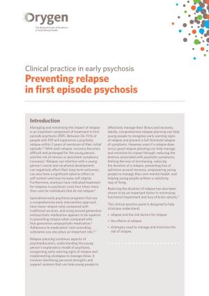 Preventing Relapse in First Episode Psychosis