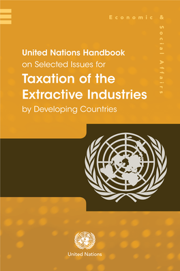 Taxation of the Extractive Industries by Developing Countries