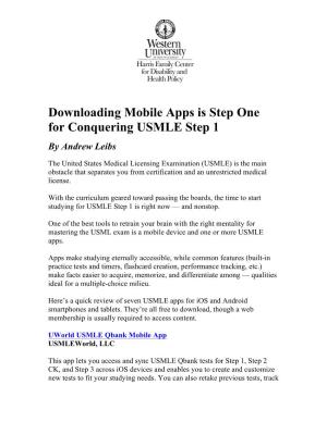 Downloading Mobile Apps Is Step One for Conquering USMLE Step 1 by Andrew Leibs