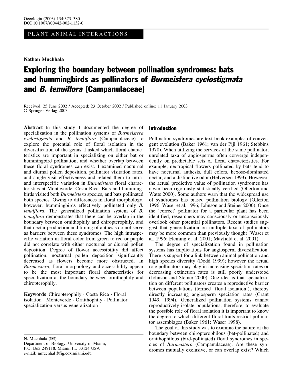 Bats and Hummingbirds As Pollinators of Burmeistera Cyclostigmata and B. Tenuiflora (Campanulaceae)