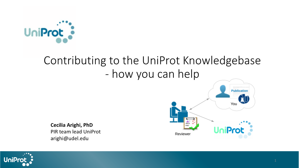 Contributing to the Uniprot Knowledgebase - How You Can Help