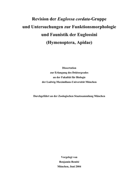 Revision Der Euglossa Cordata-Gruppe Und Untersuchungen Zur Funktionsmorphologie Und Faunistik Der Euglossini (Hymenoptera, Apidae)