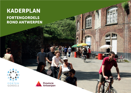 Kaderplan Fortengordels Rond Antwerpen: Deel 1 Strategische Nota