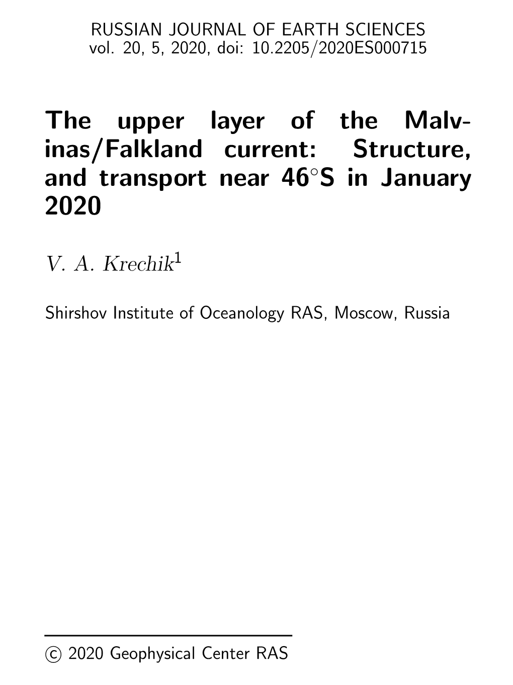 The Upper Layer of the Malv- Inas/Falkland Current: Structure, and Transport Near 46◦S in January 2020