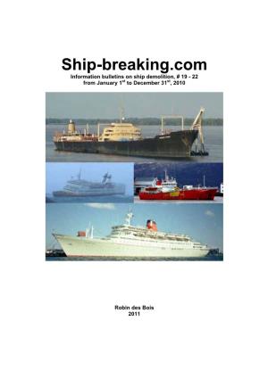 Ship-Breaking.Com Information Bulletins on Ship Demolition, # 19 - 22 from January 1St to December 31St, 2010