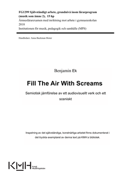 Fill the Air with Screams Uppsats Benjamin Ek Klar