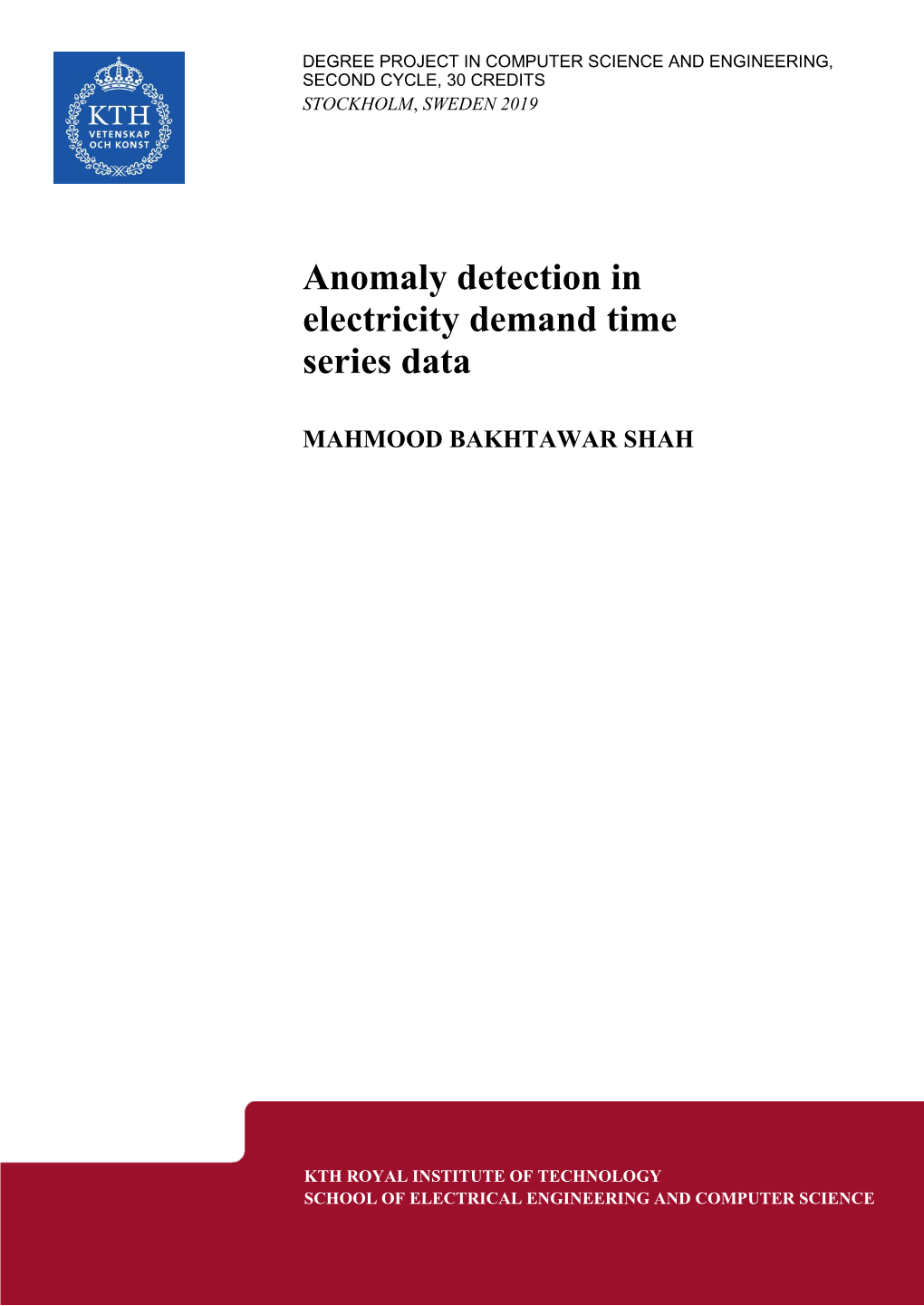Anomaly Detection in Electricity Demand Time Series Data