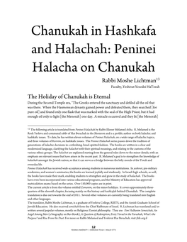 Chanukah in Hashkafa and Halachah: Peninei Halacha on Chanukah Rabbi Moshe Lichtman13 Faculty, Yeshivat Yesodei Hatorah