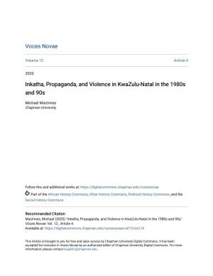 Inkatha, Propaganda, and Violence in Kwazulu-Natal in the 1980S and 90S