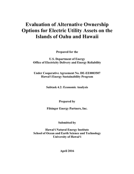 Evaluation of Alternative Ownership Options for Electric Utility Assets on the Islands of Oahu and Hawaii