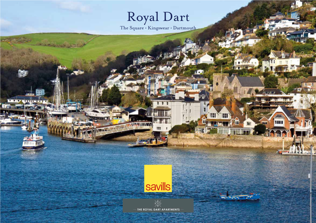 Royal Dart the Square • Kingswear • Dartmouth