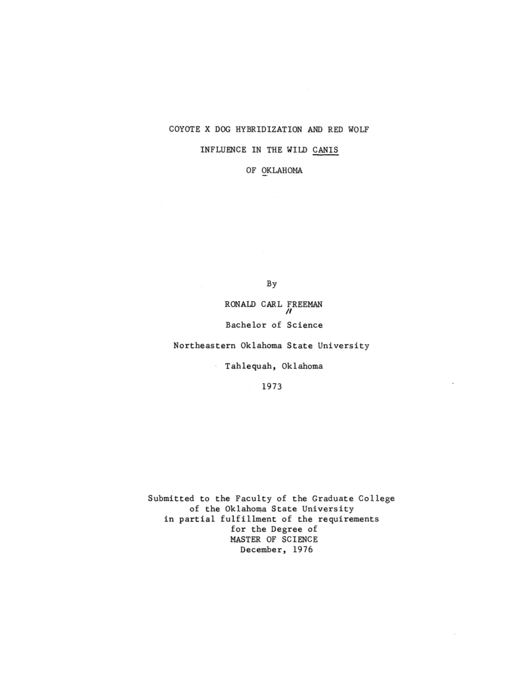 Coyote X Dog Hybridization and Red Wolf Influence in the Wild Canis of Oklahoma