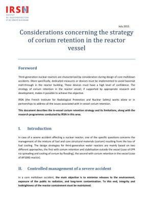 Considerations Concerning the Strategy of Corium Retention in the Reactor Vessel