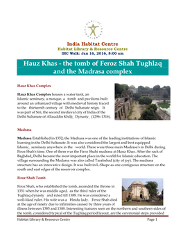 Hauz Khas - the Tomb of Feroz Shah Tughlaq and the Madrasa Complex