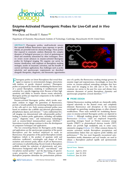 Enzyme-Activated Fluorogenic Probes for Live-Cell and in Vivo Imaging Wen Chyan and Ronald T