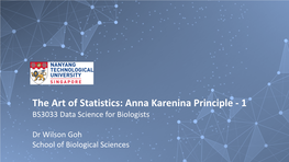 Anna Karenina Principle - 1 BS3033 Data Science for Biologists