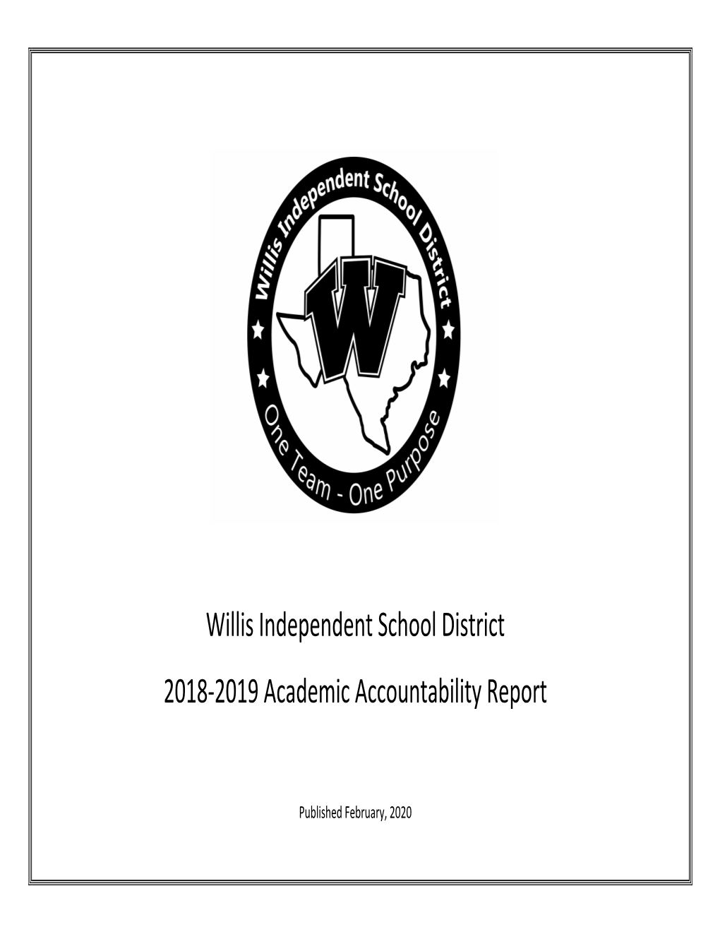 Willis Independent School District 2018‐2019 Academic Accountability Report