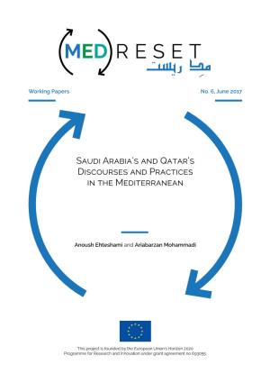 Saudi Arabia's and Qatar's Discourses and Practices in the Mediterranean