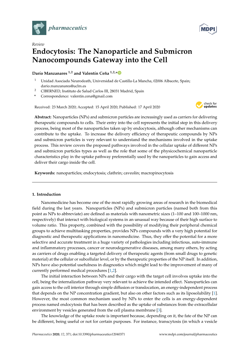 Endocytosis: the Nanoparticle and Submicron Nanocompounds Gateway Into the Cell