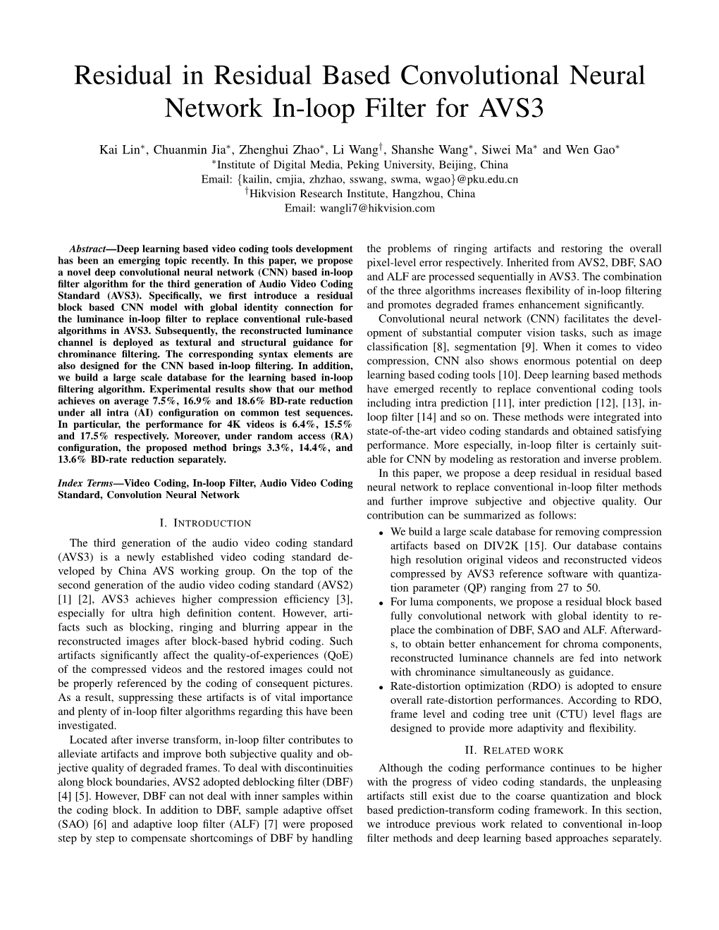 Residual in Residual Based Convolutional Neural Network In-Loop Filter for AVS3